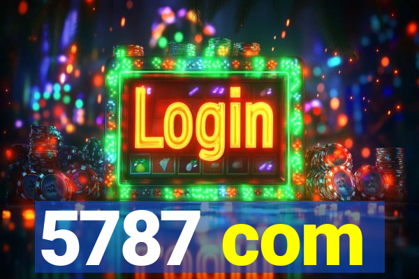 5787 com